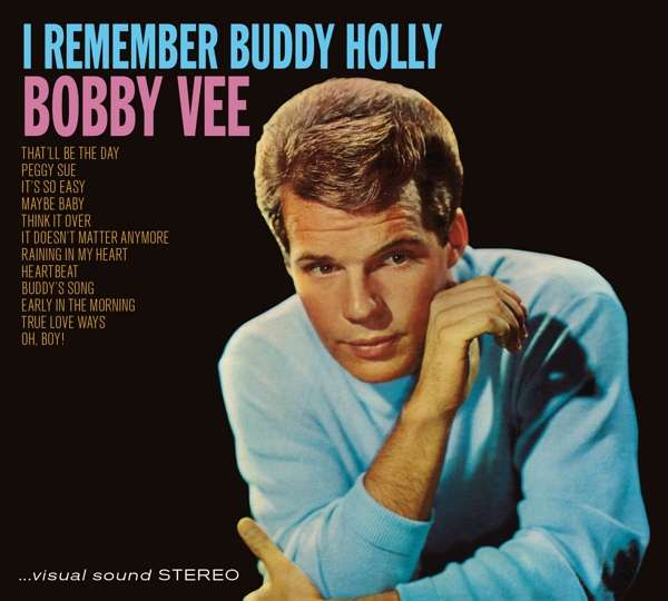 CD Bobby Vee - VEE, BOBBY - I REMEMBER BUDDY HOLLY + MEETS THE VENTURES