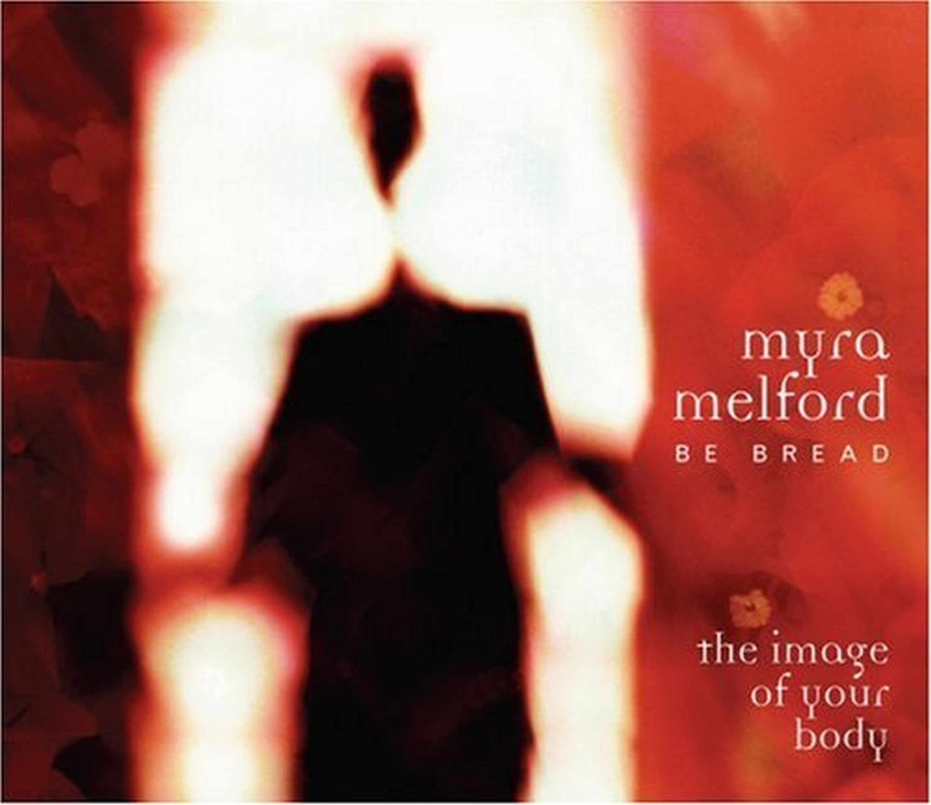 CD Myra Melford - IMAGE OF YOUR BODY