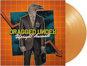 Vinyl Dragged Under - UPRIGHT ANIMALS