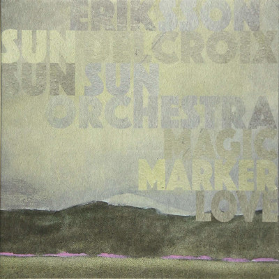 CD Eriksson Delcroix - MAGIC MARKER LOVE