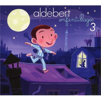 CD Aldebert - Enfantillages 3