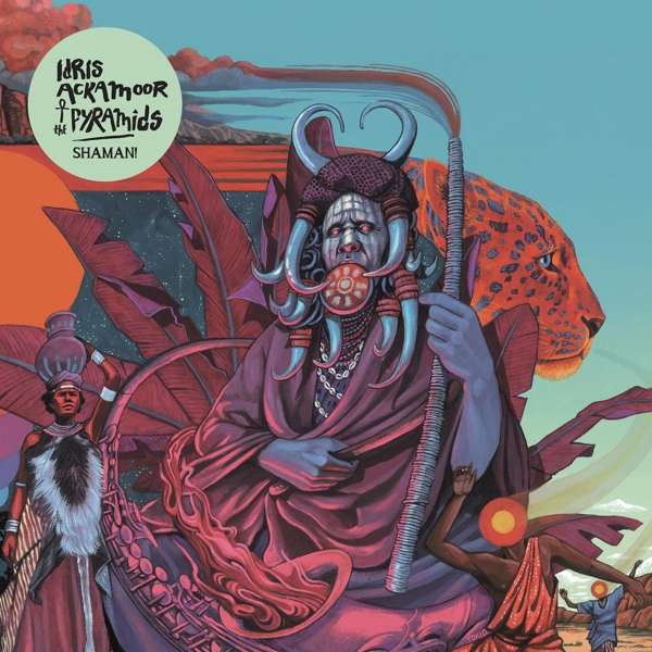Vinyl Idris Ackamoor and the Pyramids - SHAMAN!