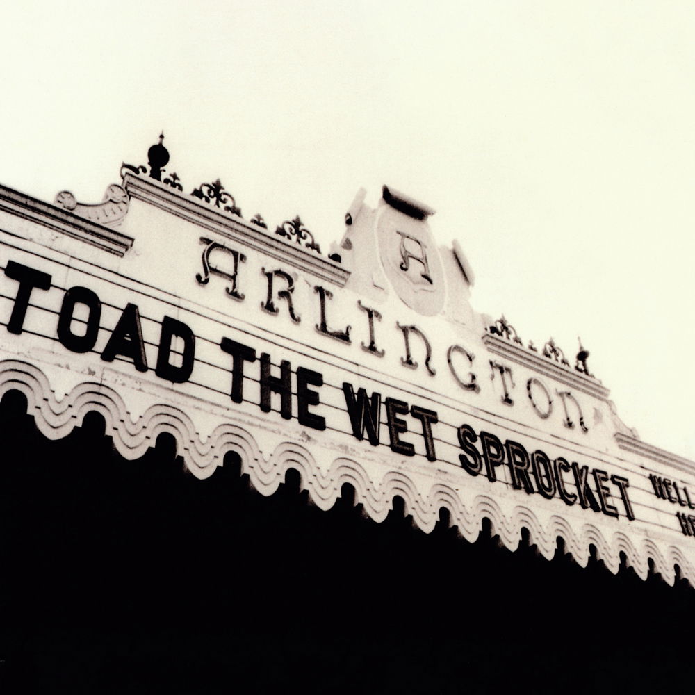 Vinyl Toad the Wet Sprocket - Welcome Home: Live At The Arlington Theatre, Santa Barbara 1992