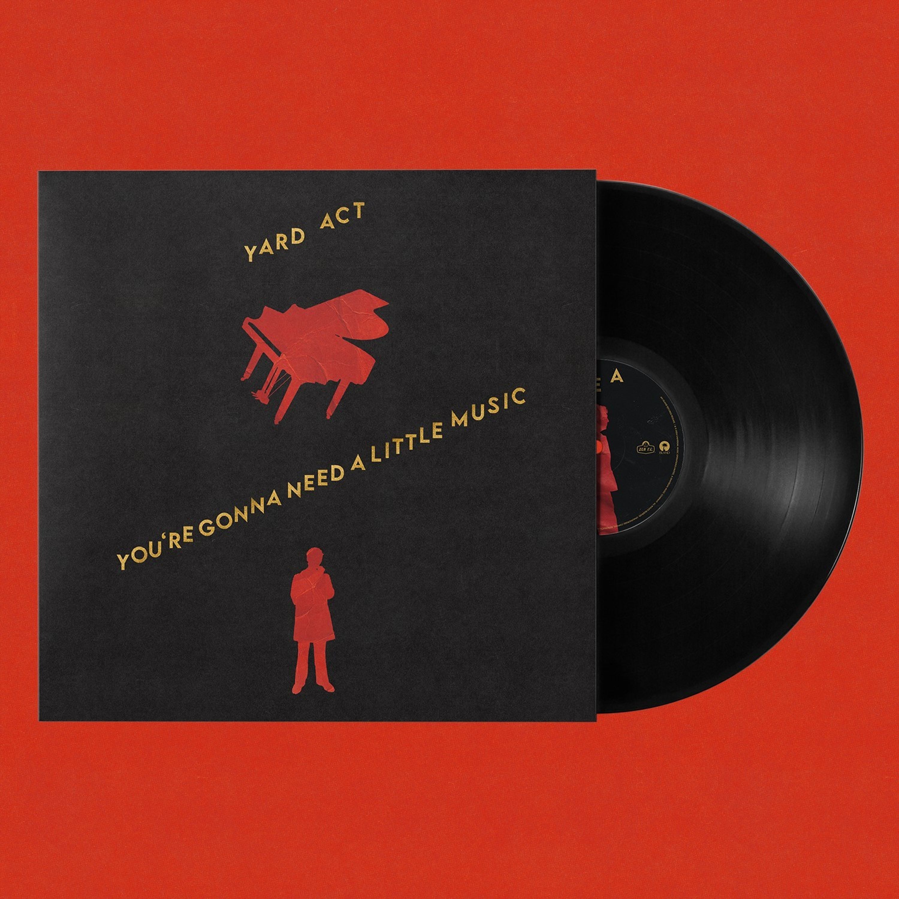 Vinyl Yard Act - YOU'RE GONNA NEED A LITTLE