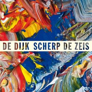 Vinyl De Dijk - SCHERP DE ZEIS