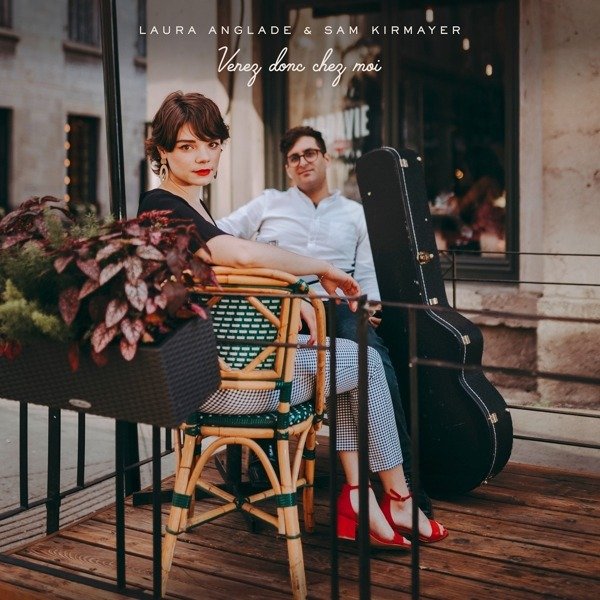 CD Laura Anglade - VENEZ DONC CHEZ MOI
