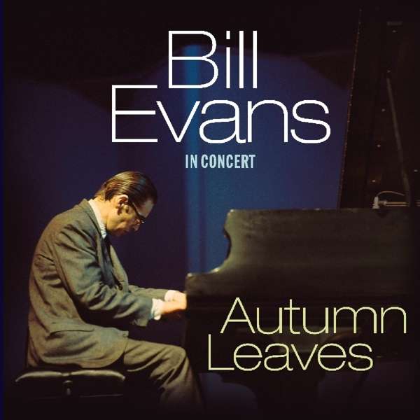 Vinyl Bill Evans - AUTUMN LEAVES - IN CONCERT