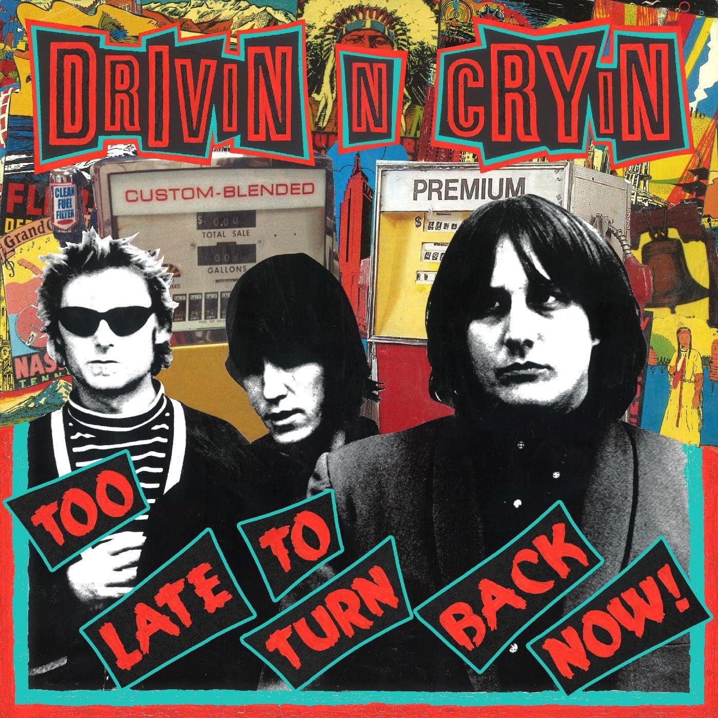 Vinyl Drivin' N' Cryin' - TOO LATE TO TURN BACK NOW