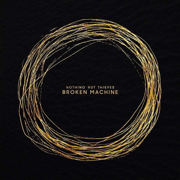 CD Nothing But Thieves - BROKEN MACHINE