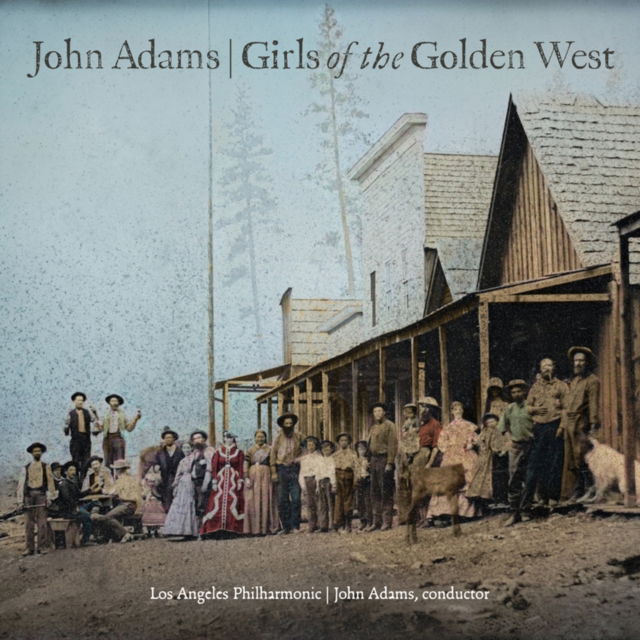 CD John Adams - JOHN ADAMS: GIRLS OF THE GOLDEN WEST