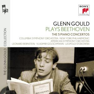 CD Glenn Gould - Glenn Gould Plays Beethoven: the 5 Piano Concertos