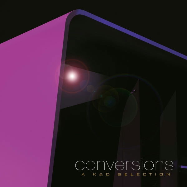 Vinyl Kruder & Dorfmeister - Conversions -  A K&D Selection / Remastered by Mischa Janisch