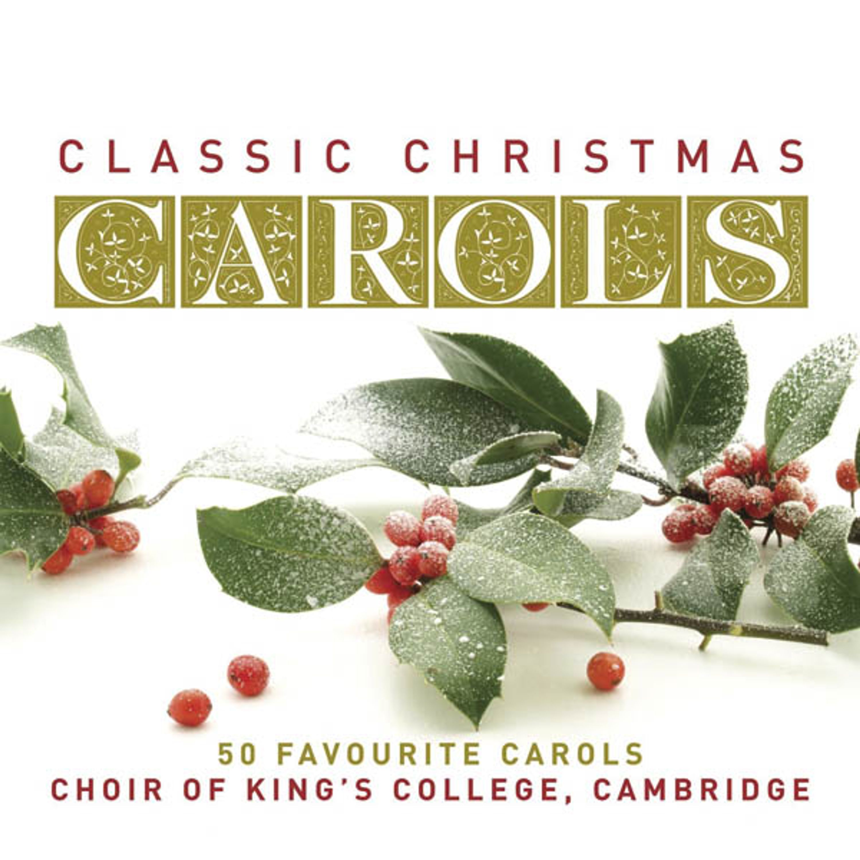 CD Choir of King's College, Cambridge - Classic Christmas Carols