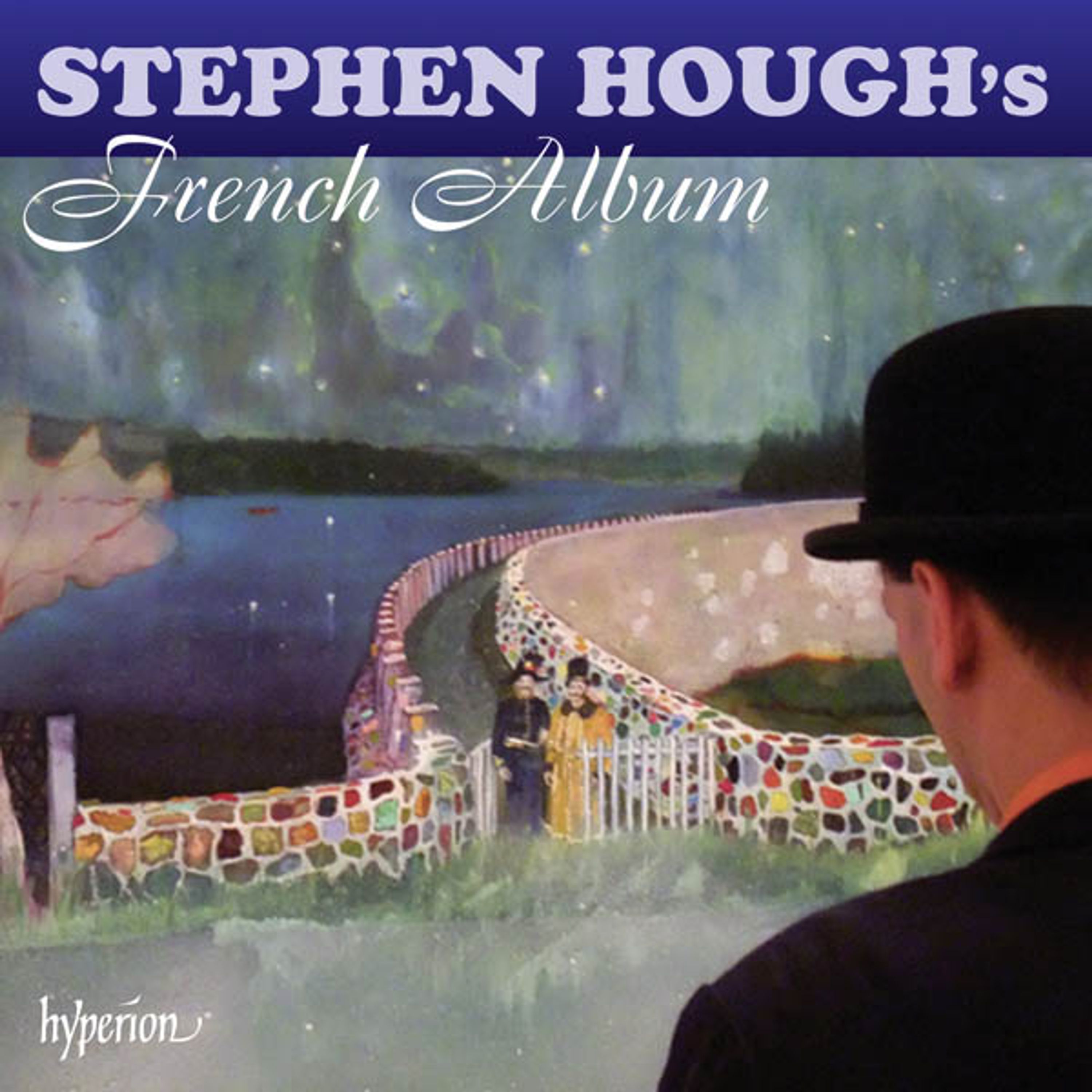 CD Stephen Hough - STEPHEN HOUGH'S FRENCH ALBUM