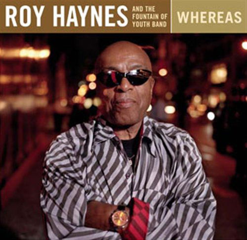 CD Roy Haynes - WHEREAS