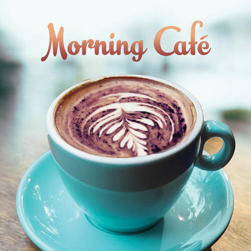 CD Various Artists - MORNING CAFE