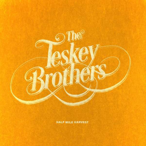 Vinyl The Teskey Brothers - HALF MILE HARVEST