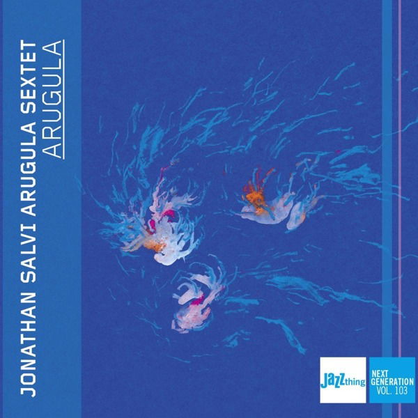CD Jonathan Salvi - ARUGULA