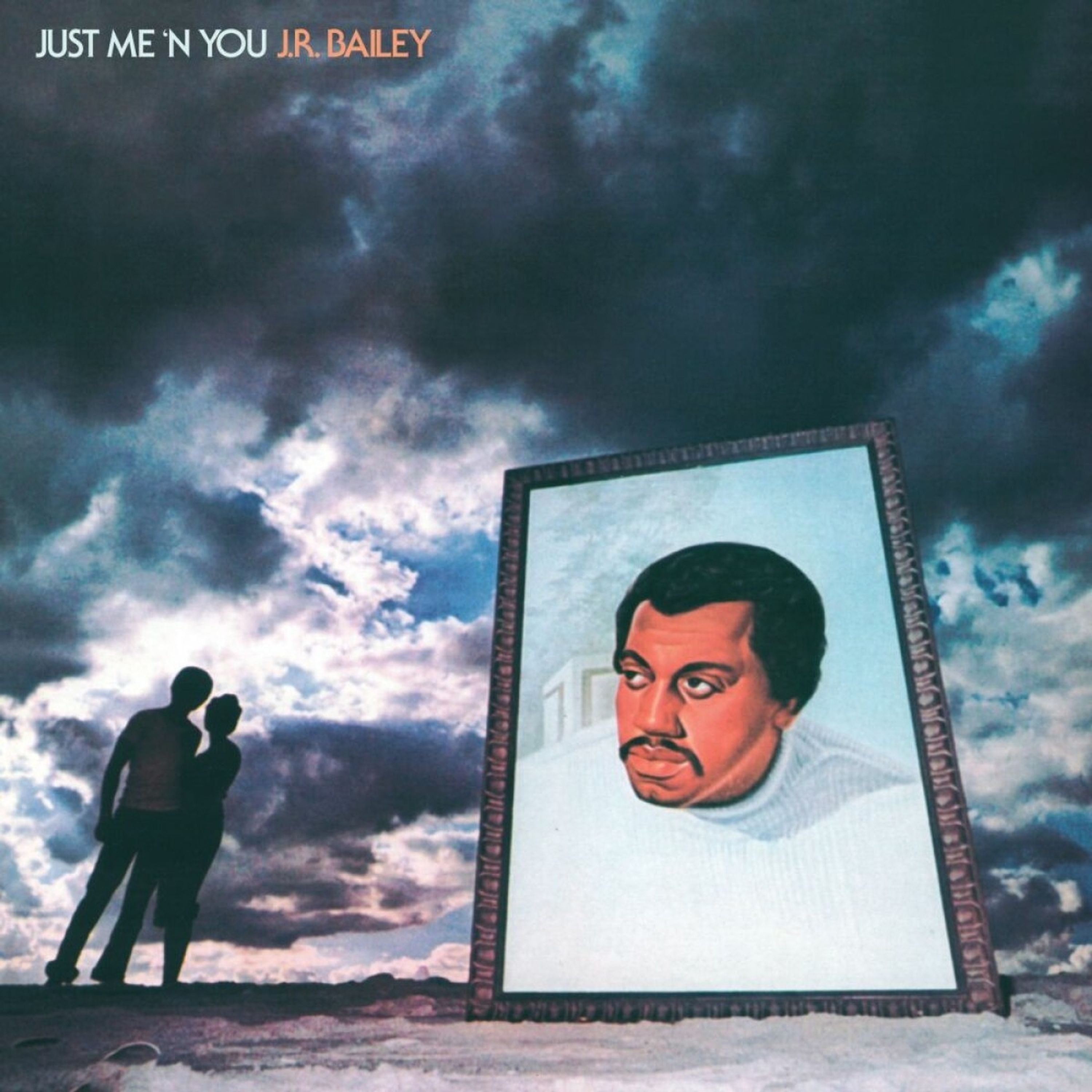 Vinyl - Bailey, J.R. - Just Me 'N' You