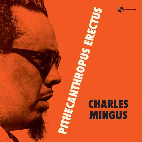 Vinyl Charles Mingus - PITHECANTROPUS ERECTUS
