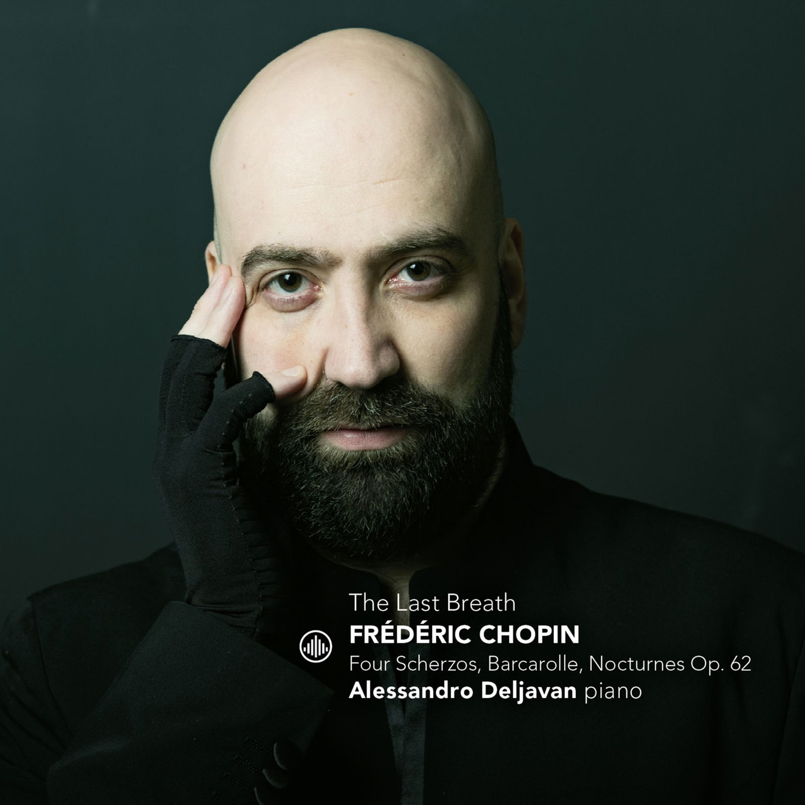 CD Alessandro Deljavan - THE LAST BREATH - FREDERIC CHOPIN: FOUR SCHERZOS, BARCAROLE, NOCTURNES OP. 62