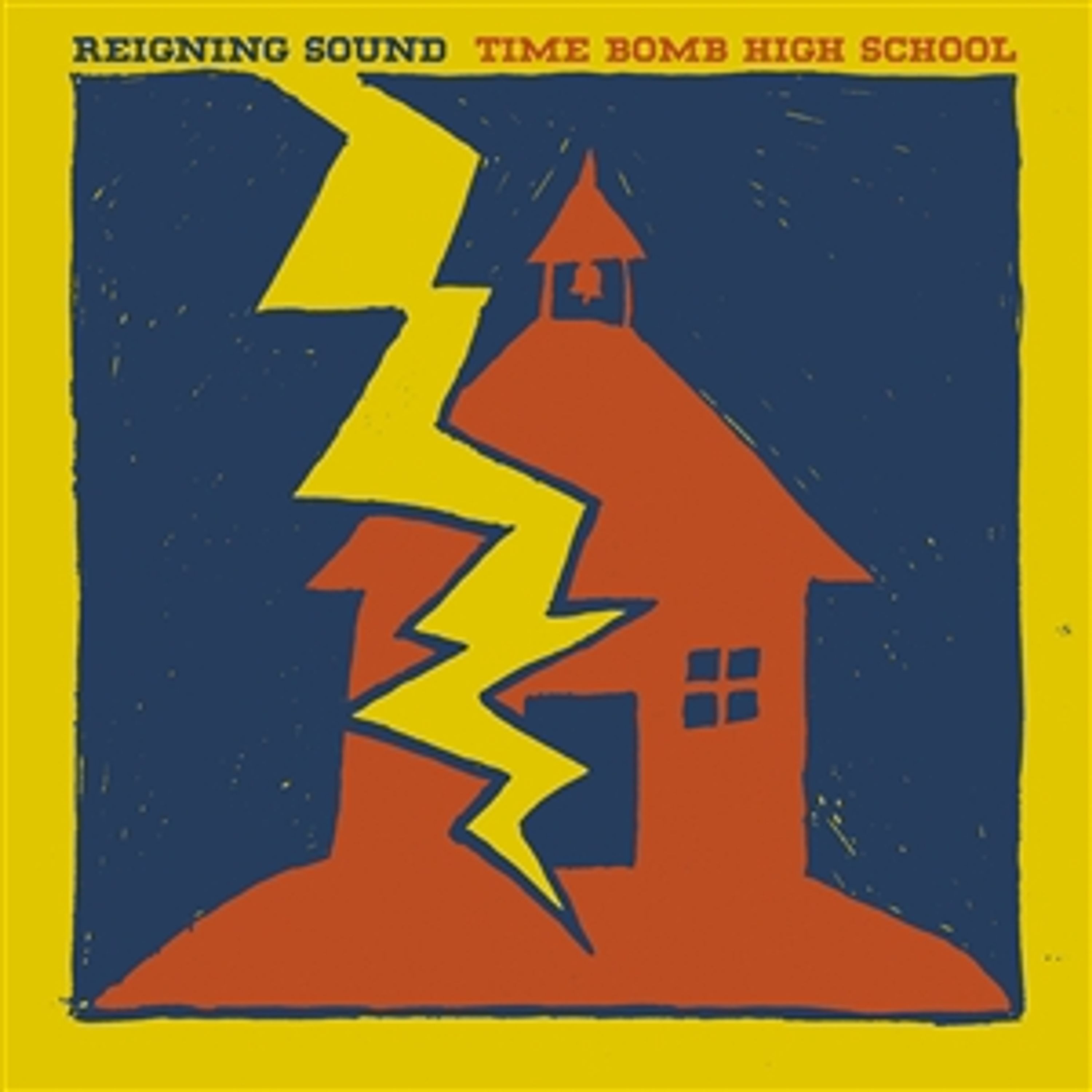 Vinyl Reigning Sound - TIME BOMB HIGH SCHOOL