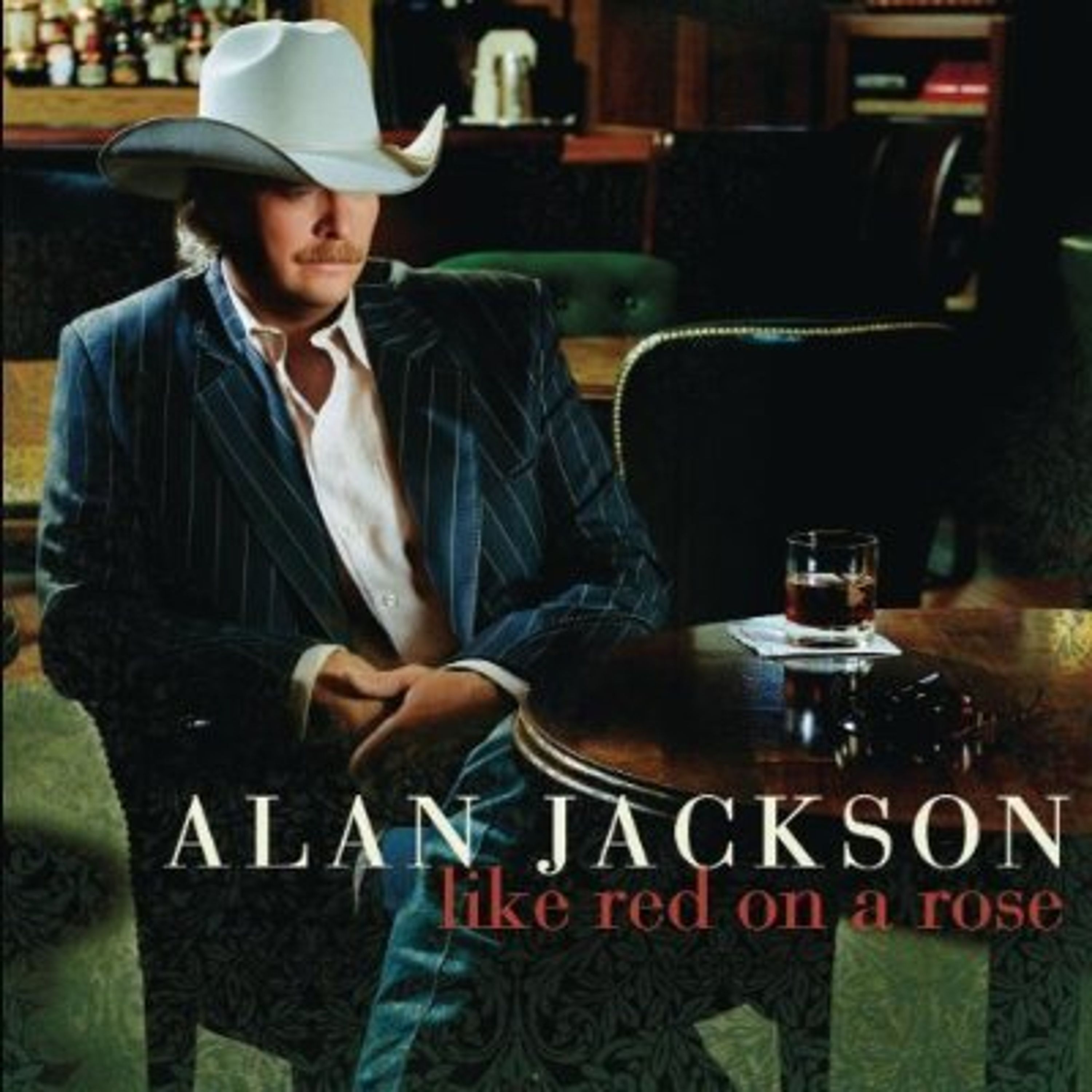 CD Alan Jackson - LIKE RED ON A ROSE