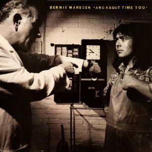 CD Bernie Marsden - AND ABOUT TIME TOO