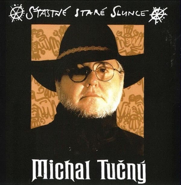 CD Michal Tučný - Šťastné staré slunce