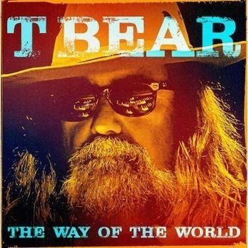 CD T Bear - THE WAY OF THE WORLD