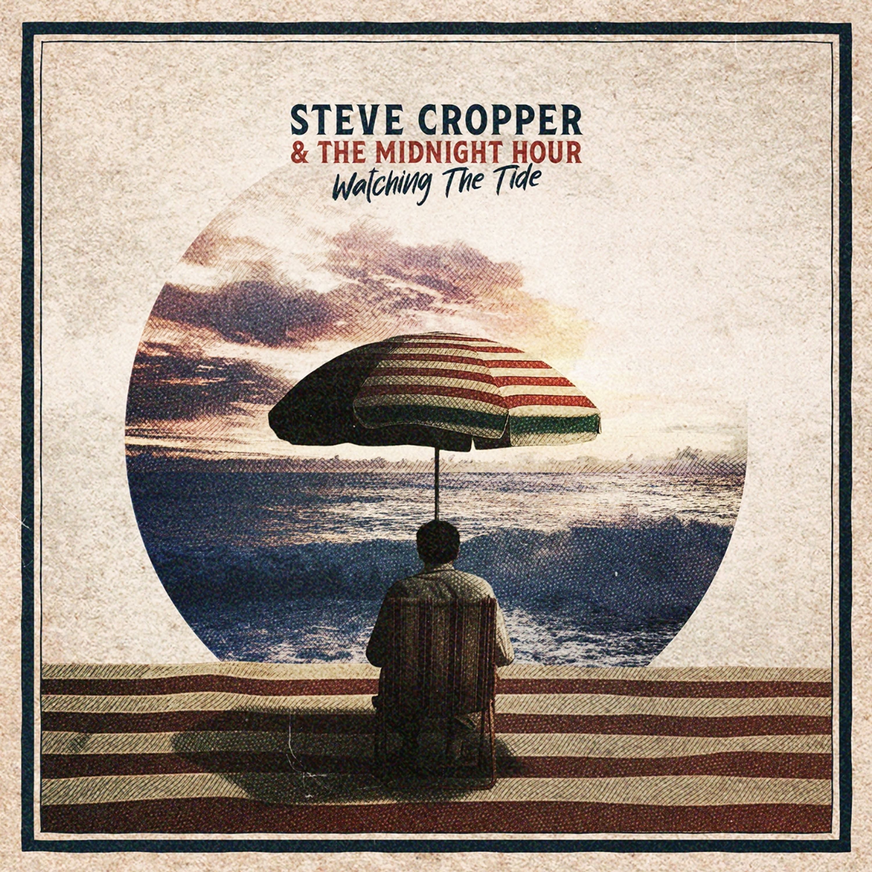CD Steve Cropper & The Midnight Hour - WATCHING THE TIDE