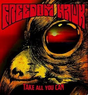 Vinyl Freedom Hawk - TAKE ALL YOU CAN
