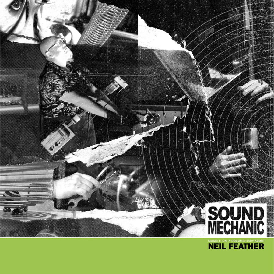 Vinyl Neil Feather - SOUND MECHANIC: MUSIC FROM A DOCUMENTARY FILM ABOUT NER