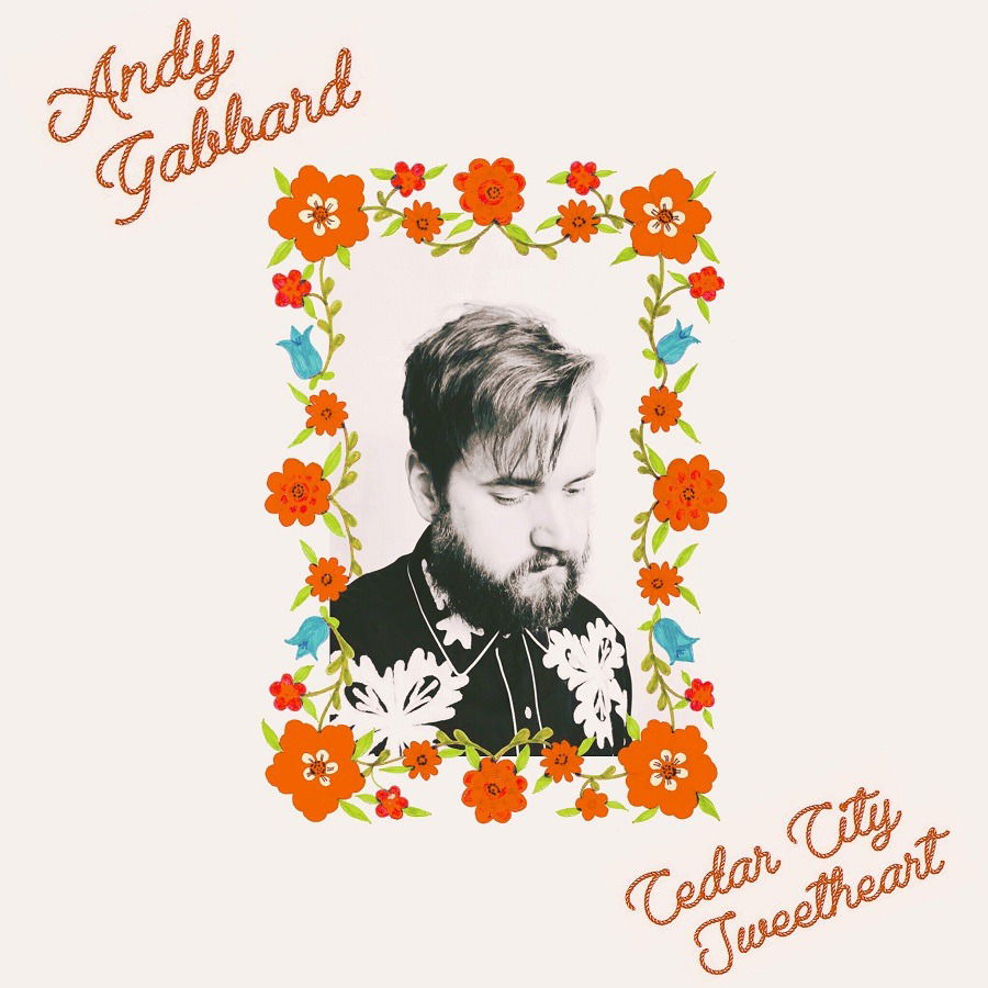 Vinyl Andrew Gabbard - CEDAR CITY SWEETHEART