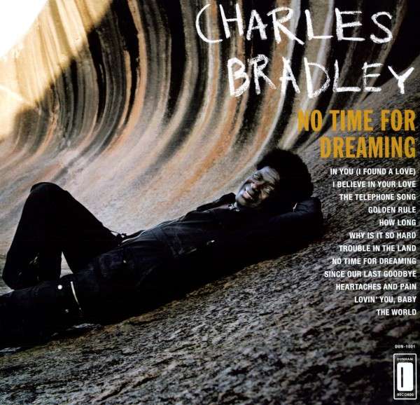 Vinyl Charles Bradley - NO TIME FOR DREAMING