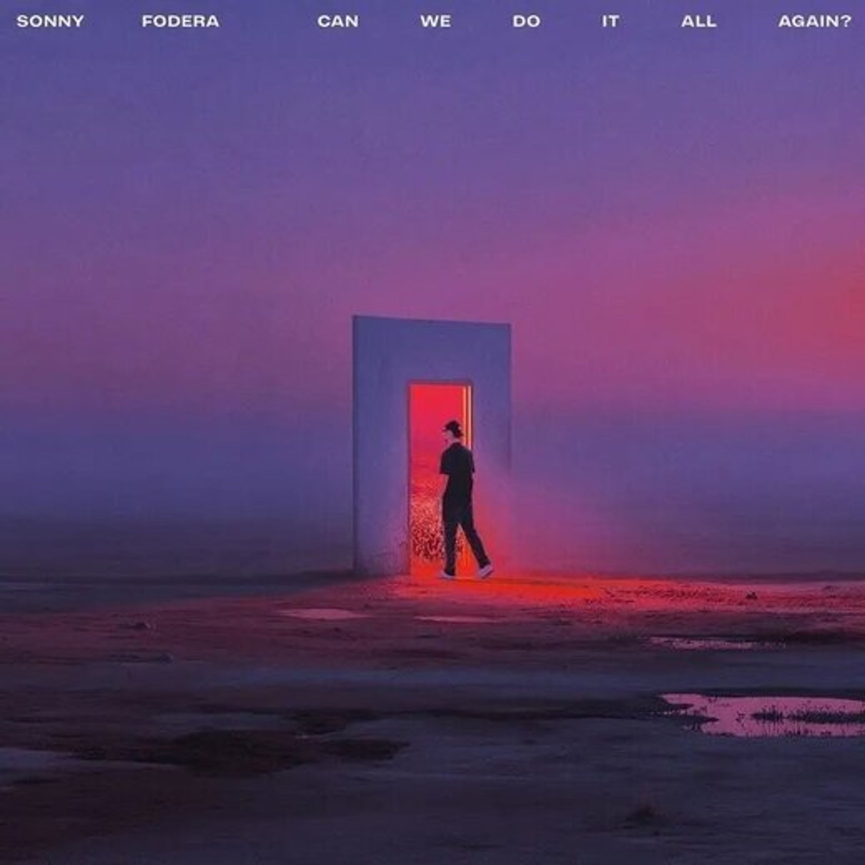 CD - FODERA, SONNY - CAN WE DO IT ALL AGAIN?
