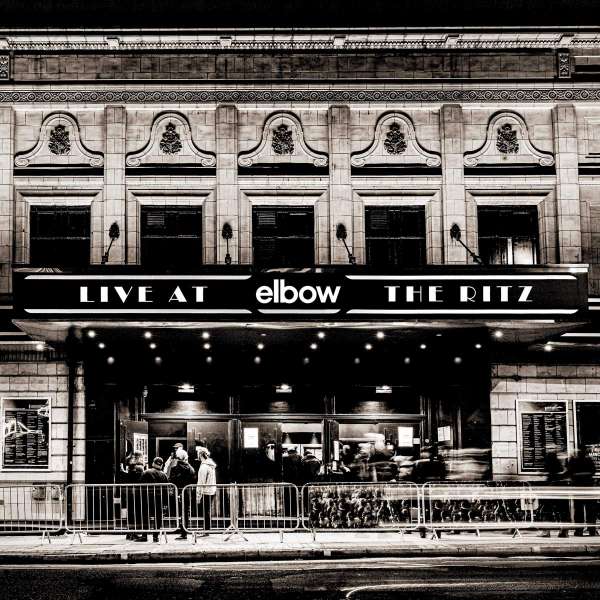 CD Elbow - LIVE AT THE RITZ