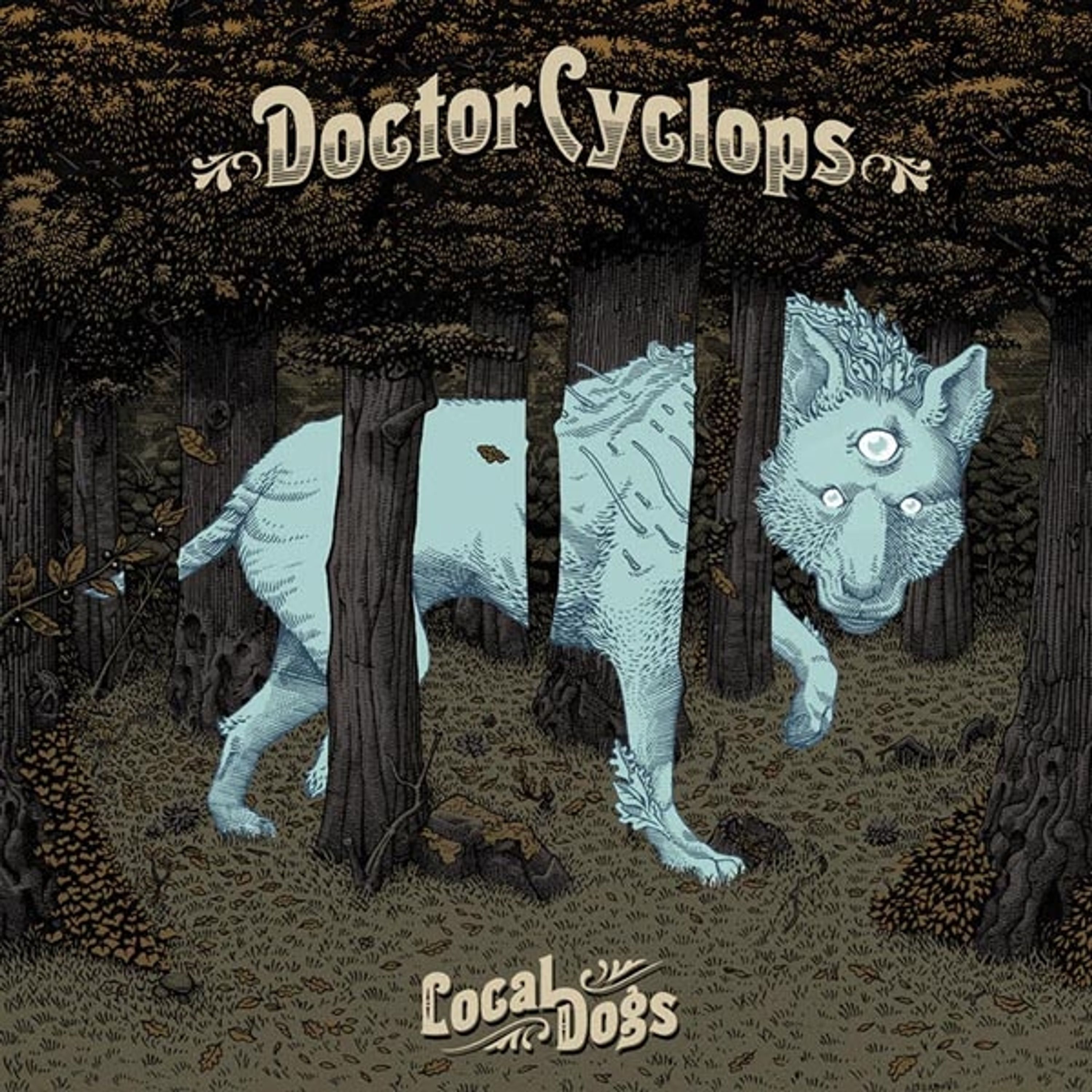 Vinyl Doctor Cyclops - LOCAL DOGS