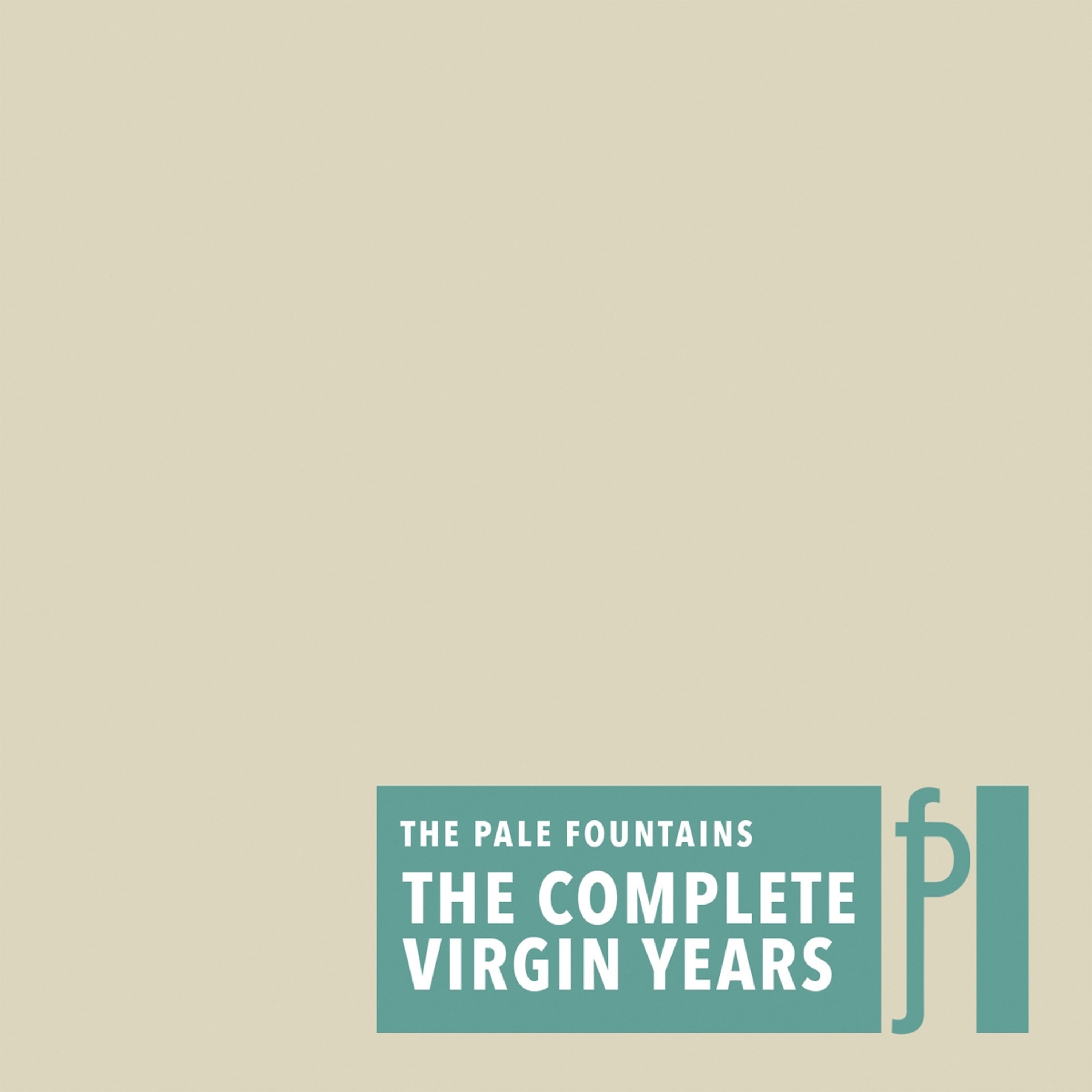 CD The Pale Fountains - THE COMPLETE VIRGIN YEARS