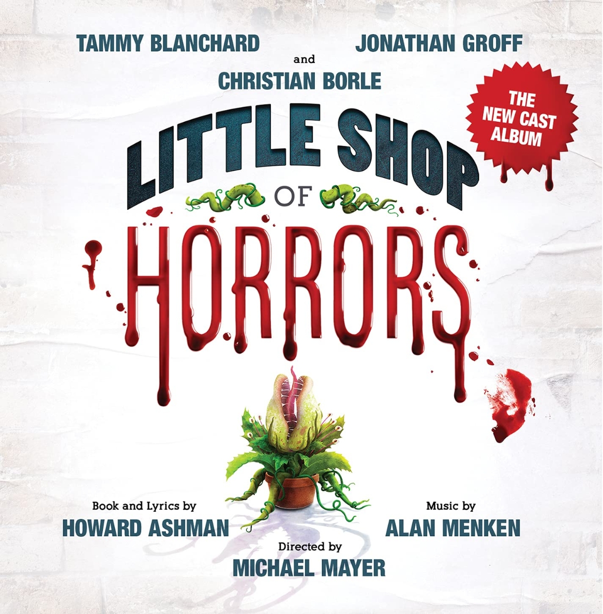 CD Howard Ashman and Alan Menken - LITTLE SHOP OF HORRORS (THE NEW CAST ALBUM)