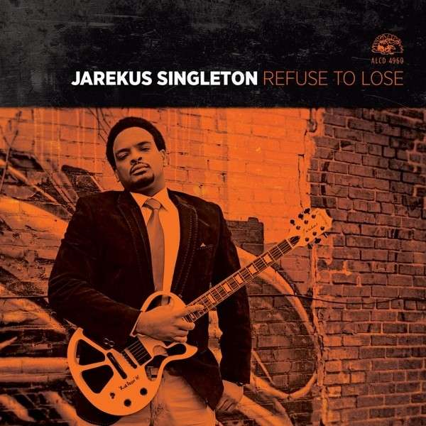 CD Jarekus Singleton - REFUSE TO LOSE