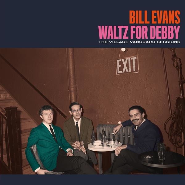 Vinyl Bill Evans - WALTZ FOR DEBBY - THE VILLAGE VANGUARD SESSIONS