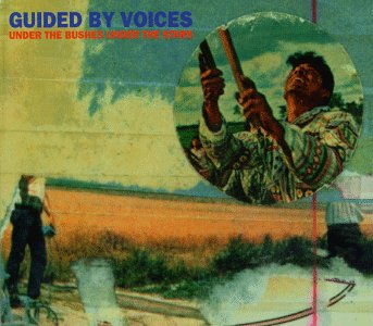Vinyl Guided by Voices - UNDER THE BUSHES UNDER THE STARS