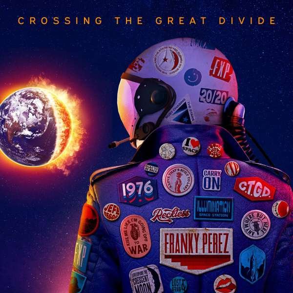 Vinyl Franky Perez - CROSSING THE GREAT DIVIDE