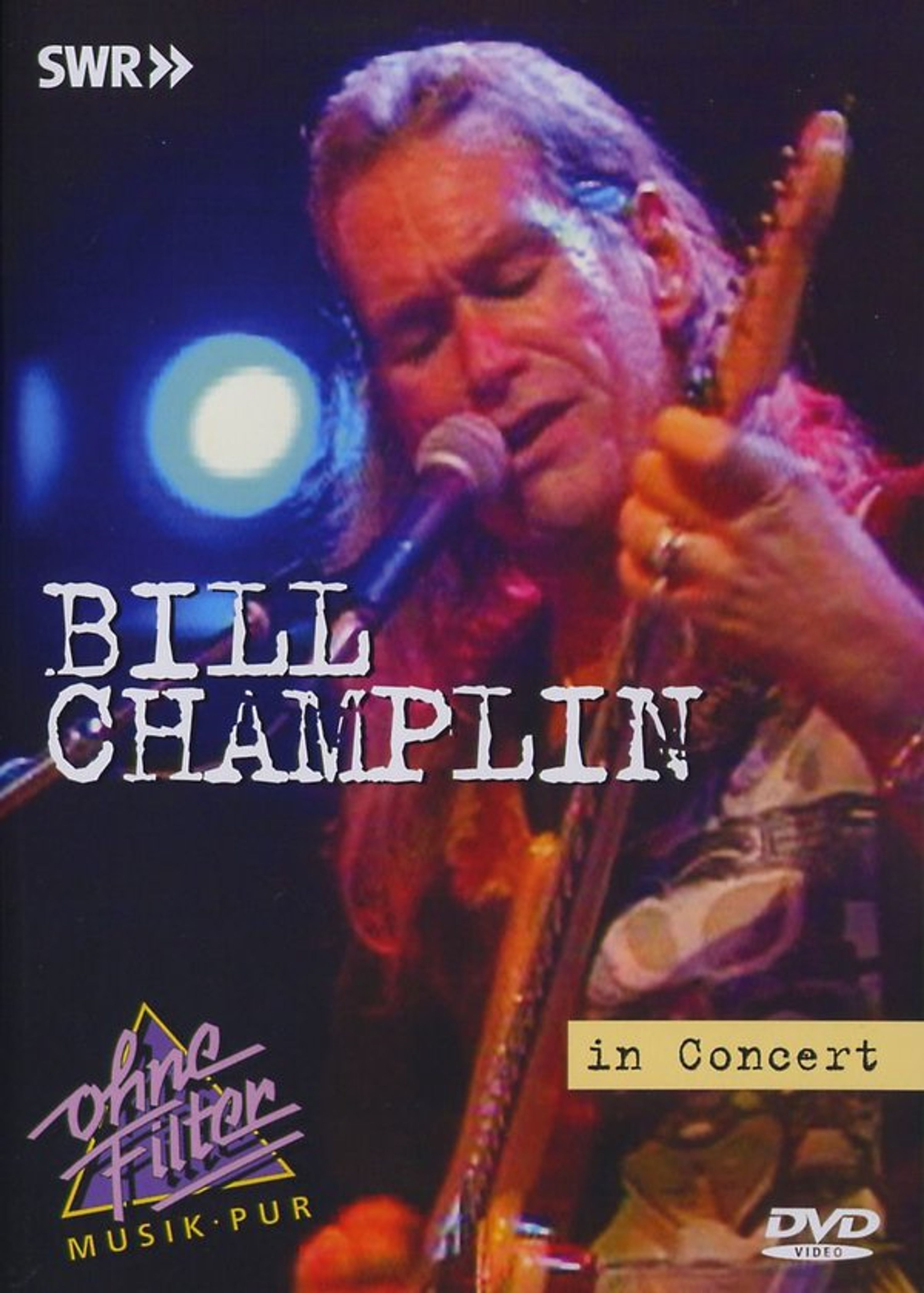 DVD Bill Champlin - IN CONCERT -OHNE FILTER