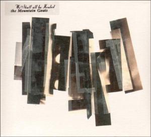Vinyl The Mountain Goats - WE SHALL ALL BE HEALED