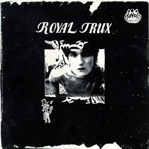 CD Royal Trux - ROYAL TRUX