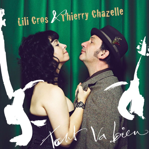 CD Lili Cros & Thierry Chazelle - TOUT YA BIEN