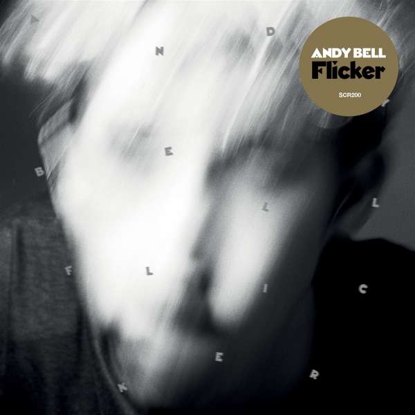 CD Andy Bell - FLICKER