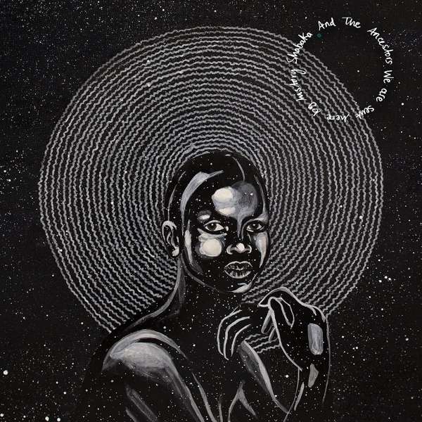 CD Shabaka Hutchings - WE ARE SENT HERE BY...